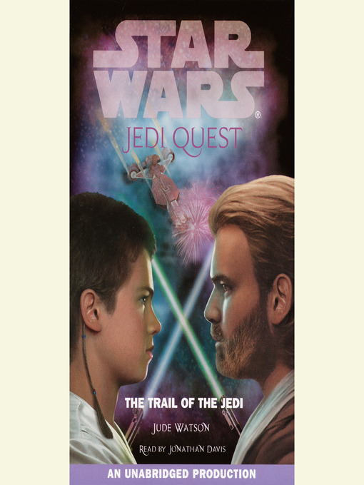 Title details for The Trail of the Jedi by Jude Watson - Available